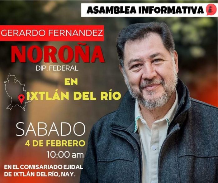 EL DIPUTADO FEDERAL GERARDO FERNANDEZ NOROÑA ESTARÁ MAÑANA EN IXTLÁN DEL RÍO, NAYARIT