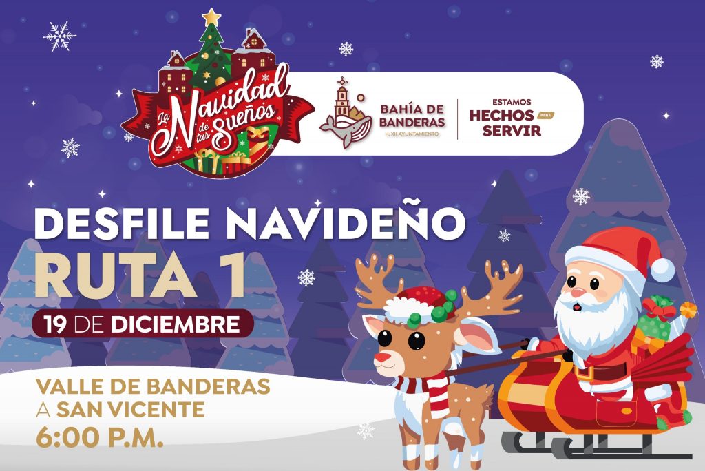 ESTE 19 Y 20 DE DICIEMBRE, DESFILES NAVIDEÑOS LLENOS DE MAGIA ILUMINARÁN BAHÍA DE BANDERAS