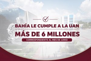 Gobierno de Bahía de Banderas refrenda su compromiso con la educación al cumplir con el pago a la UAN